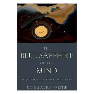 "Blue Sapphire of the Mind ("Christie Douglas E.")