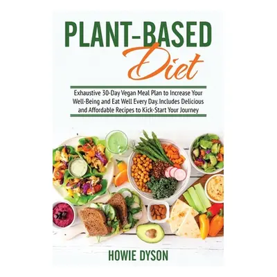 "Plant-Based Diet ("Dyson Howie")