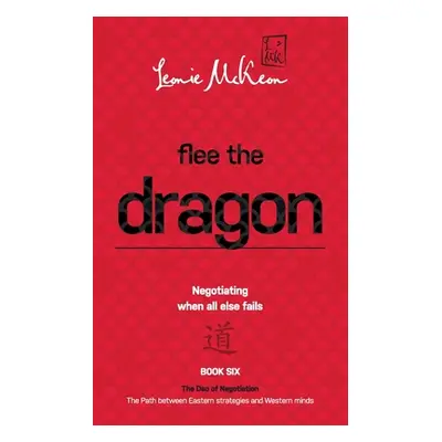 "Flee the Dragon ("McKeon Leonie")