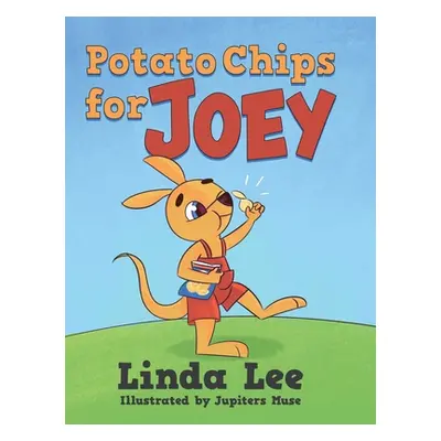 "Potato Chips for Joey" ("Lee Linda")(Twarda)