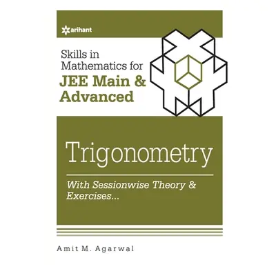 "Skills in Mathematics - Trigonometry for JEE Main and Advanced" ("Agarwal Amit M.")(Paperback)