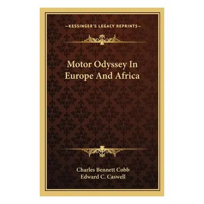 "Motor Odyssey in Europe and Africa" ("Cobb Charles Bennett")(Paperback)