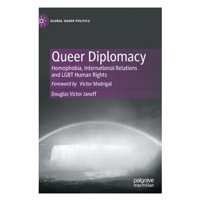 "Queer Diplomacy ("Janoff Douglas Victor")