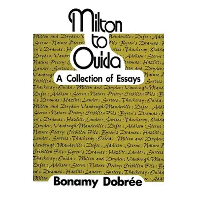 "Milton to Ouida" ("Dobre Bonamy")(Paperback)