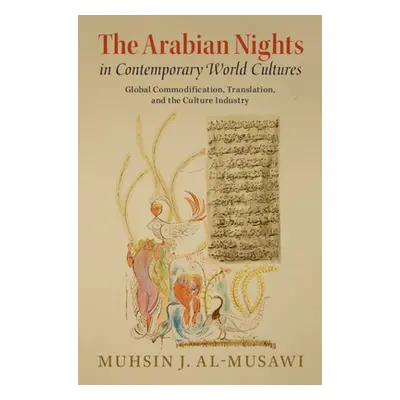 "The Arabian Nights in Contemporary World Cultures" ("Al-Musawi Muhsin J.")(Twarda)