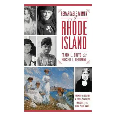 "Remarkable Women of Rhode Island" ("Grzyb Frank L.")(Twarda)