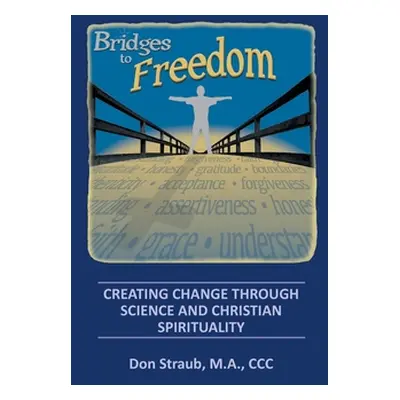 "Bridges to Freedom ("Straub M. a. CCC Don")