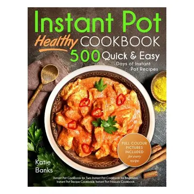 "Instant Pot Cookbook ("Banks Katie")