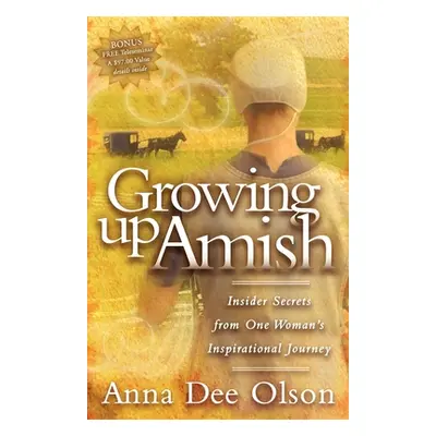 "Growing Up Amish ("Olson Anna Dee")