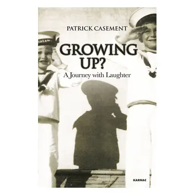 "Growing Up? ("Casement Patrick")