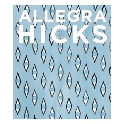 "Allegra Hicks ("Hicks Allegra")