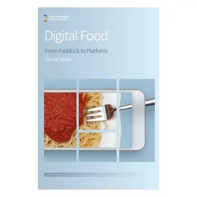 "Digital Food ("Lewis Tania")