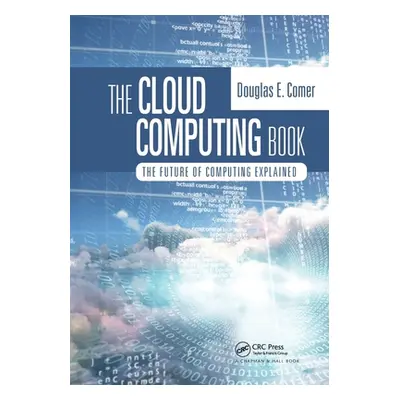 "The Cloud Computing Book ("Comer Douglas")