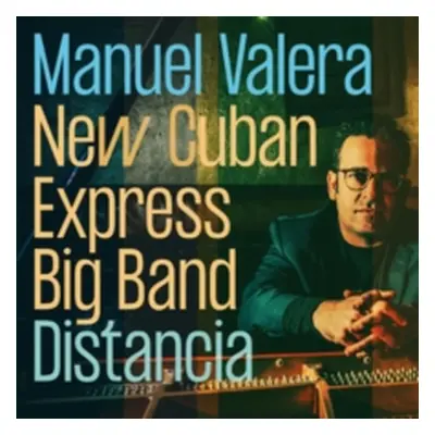 "Distancia" ("Manuel Valera New Cuban Express Big Band") (CD / Album)