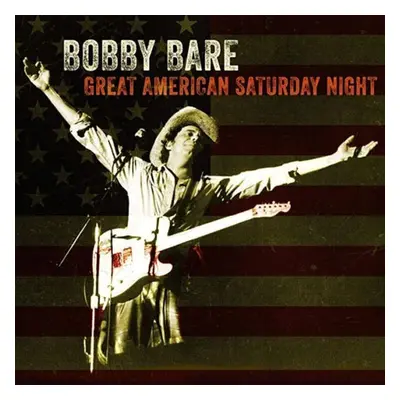 "Great American Saturday Night" ("Bobby Bare") (CD / Album)