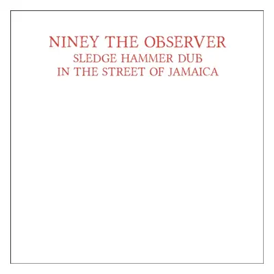 "Sledge Hammer Dub" ("Niney the Observer") (Vinyl / 12" Album Coloured Vinyl)