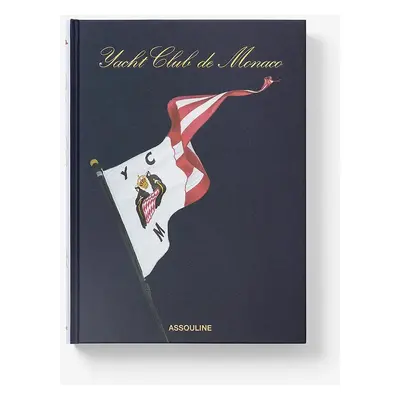 Assouline książka Monaco Yacht Club byJill Bobrow, English