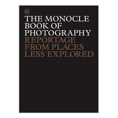 Książka The Monocle Book of Photography, Tyler Brule English