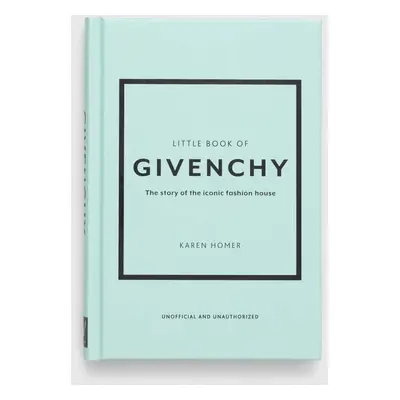 Welbeck Publishing Group książka Little Book of Givenchy, Karen Homer