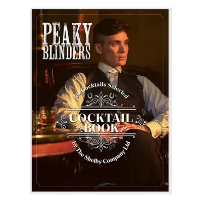 Książka The Official Peaky Blinders Cocktail Book, Sandrine Houdre-Gregoire, English