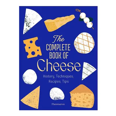 Home & lifestyle książka The Complete Book of Cheese by Anne-Laure Pham, English