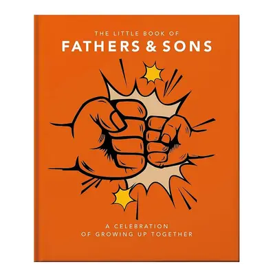 Home & lifestyle książka The Little Book of Fathers & Sons by Orange Hippo!, English