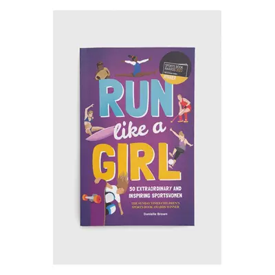 Button Books książka Run Like A Girl, Danielle Brown