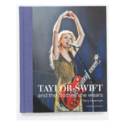 ACC Art Books książka Taylor Swift by Terry Newman, English kolor multicolor