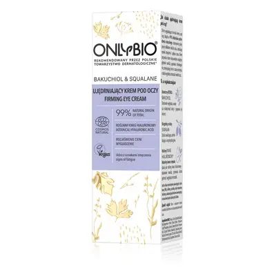 OnlyBio Bakuchiol&Skwalan Krem pod oczy 15 ml Kremy pod oczy