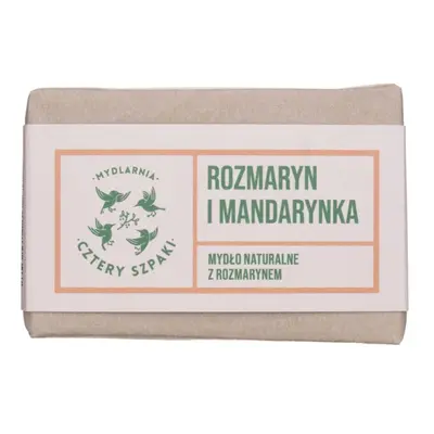 Kosmetyki Naturalne 4 Szpaki Mydło Rozmaryn i Mandarynka 110g