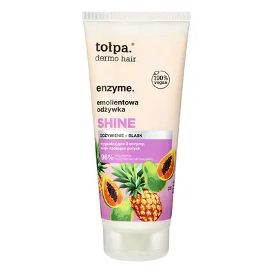 Tołpa Dermo Hair Enzyme emolientowa odżywka Shine 200ml