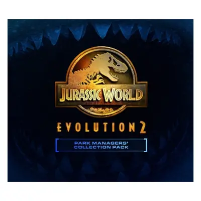 Jurassic World Evolution 2 - Park Managers' Collection Pack DLC PC Steam CD Key