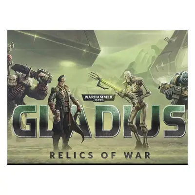 Warhammer 40,000: Gladius - Relics of War PC Epic Games Account