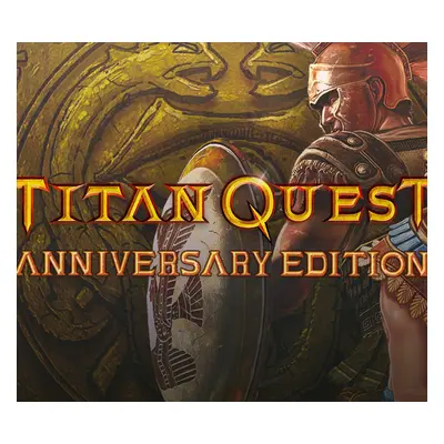 Titan Quest Anniversary Edition EU Steam CD Key