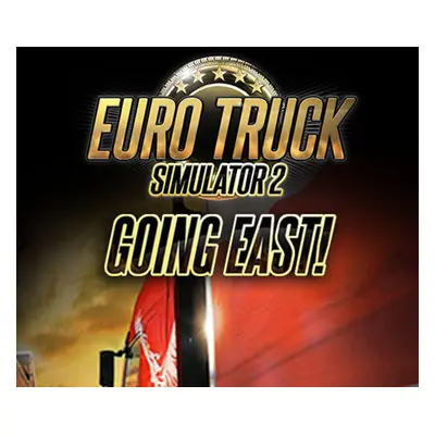 Euro Truck Simulator 2 - Going East! DLC EU Steam CD Key