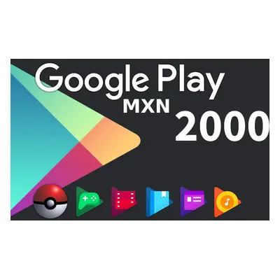 Google Play Mex$2000 MXN Gift Card