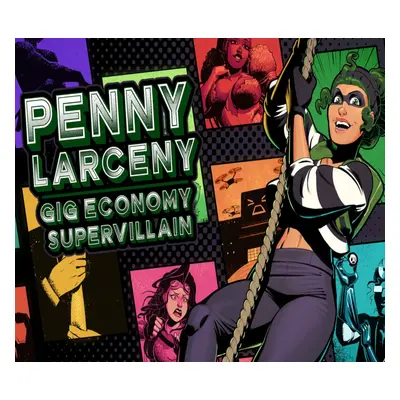 Penny Larceny: Gig Economy Supervillain Steam CD Key