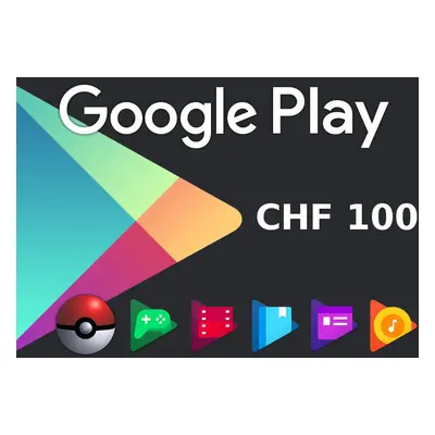 Google Play CHF 100 CH Gift Card