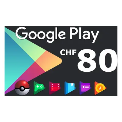 Google Play CHF 80 CH Gift Card