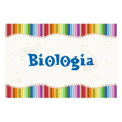 Tabliczka z kolorowymi kredkami: Biologia