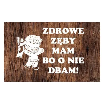 Zdrowe zęby mam bo o nie dbam- wycinanka z kartonu