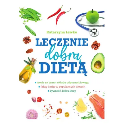 Leczenie dobrą dietą