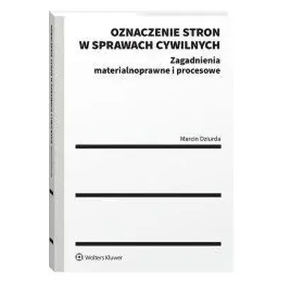 Oznaczenie stron w sprawach cywilnych