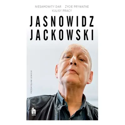 Jasnowidz Jackowski. Niesamowity dar. Życie prywatne. Kulisy pracy