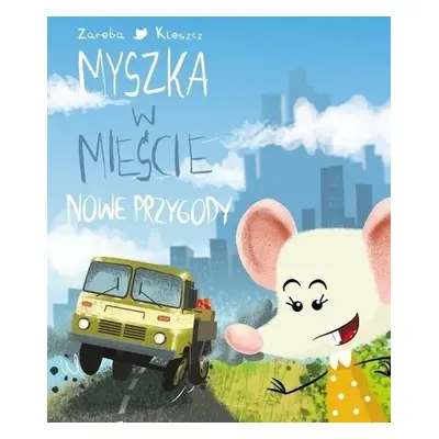 Myszka w mieście. Nowe przygody