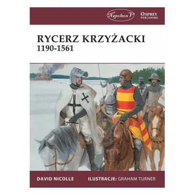 Rycerz krzyżacki 1190-1561