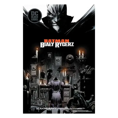 Batman. Biały Rycerz. DC Black Label