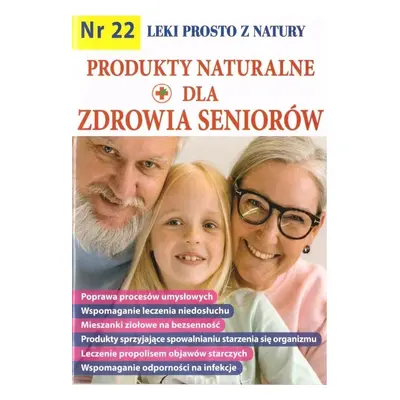 Leki prosto z natury cz.22 Produkty naturalne...