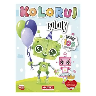 Roboty. Koloruj