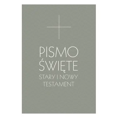 Pismo Święte stary i nowy testament